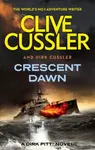Crescent Dawn - Clive Cussler, Dirk Cussler