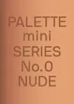 Palette Mini Series 00: Nude - Victionary