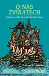 O nás zvířatech - Lukáš Fišer, Matěj Forman (ilustrátor)