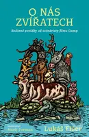 O nás zvířatech - Lukáš Fišer, Matěj Forman (ilustrátor) - kniha z kategorie Beletrie pro děti