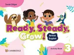 Ready, Steady, Grow! Level 3 Activity Book - Dilger Sarah