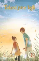 Takoví jsme byli 10 - Júki Obata - kniha z kategorie Komiksy