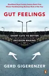 Gut Feelings - Gerd Gigerenzer