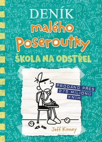 Deník malého poseroutky 18 - Škola na odstřel (Defekt) - Jeff Kinney