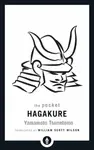 The Pocket Hagakure - Yamamoto Tsunetomo, William Scott Wilson
