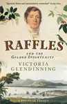 Raffles - Victoria Glendinning