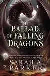 The Ballad of Falling Dragons - Sarah A. Parker - kniha z kategorie Fantasy