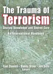 The Trauma of Terrorism - Yael Danieli