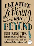 Creative Lettering and Beyond - Gabri Joy  Kirkendallová, Shauna Lynn  Panczyszynová, Laura Lavender, Julie Manwaring