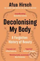 Decolonising My Body (A radical exploration of rituals and beauty) - kniha z kategorie Beletrie
