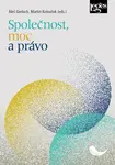 Společnost, moc a právo - Aleš Gerloch, Martin Koloušek