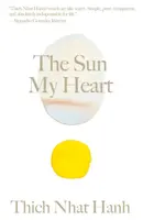 The Sun My Heart - Thich Nhat Hanh