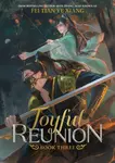 Joyful Reunion (Novel) Vol. 3 - Fei Tian Ye Xiang