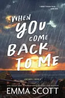 When You Come Back to Me - Emma Scott