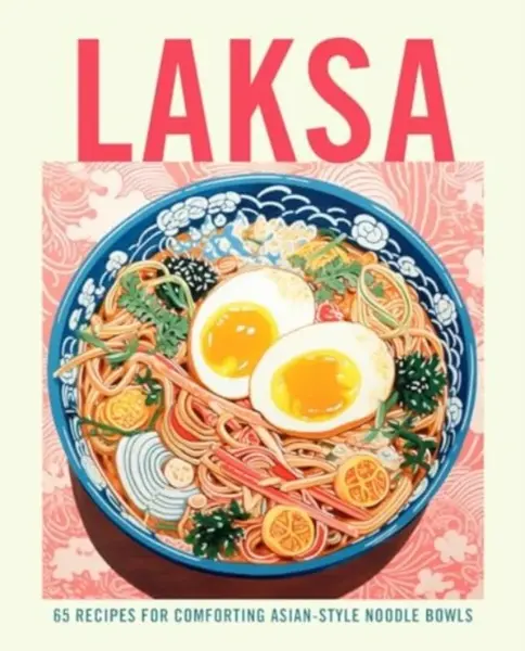 Laksa - Ryland Peters & Small