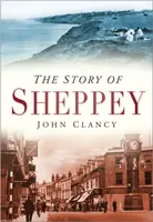 The Story of Sheppey - John Clancy