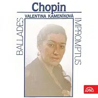 Valentina Kameníková – Balady a Impromptus