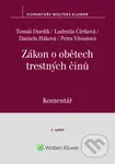 Zákon o obětech trestných činů (Komentář) - Tomáš Durdík, Ludmila Čírtková, Petra Vitoušová - kniha z kategorie Právo