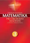 Matematika pro obchodní akademie - III. díl (poškozená) - Jaroslav Klodner