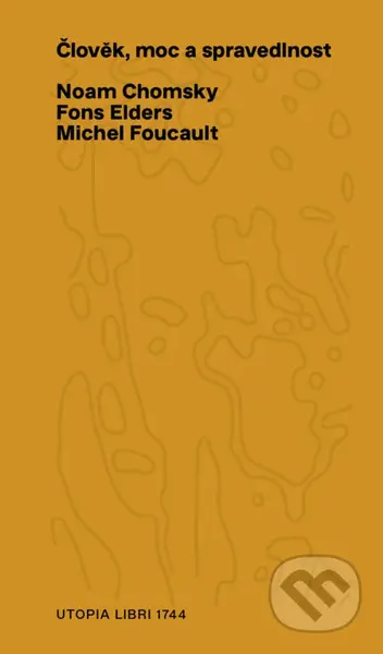 Člověk, moc a spravedlnost - Noam Chomsky - kniha z kategorie Humanitní a společenské vědy