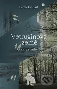 Vetruginova země - Patrik Linhart