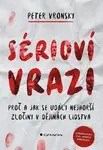 Kniha: Sérioví vrazi od Vronsky Peter