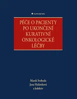 E-kniha: Péče o pacienty po ukončení kurativní onkologické léčby od Svoboda Marek