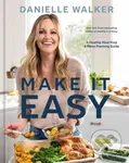 Make It Easy (A Healthy Meal Prep and Menu Planning Guide) - kniha z kategorie Zdraví a životní styl