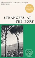 Strangers at the Port (Longlisted for the Miles Franklin Literary Award 2024) - kniha z kategorie Společenská beletrie