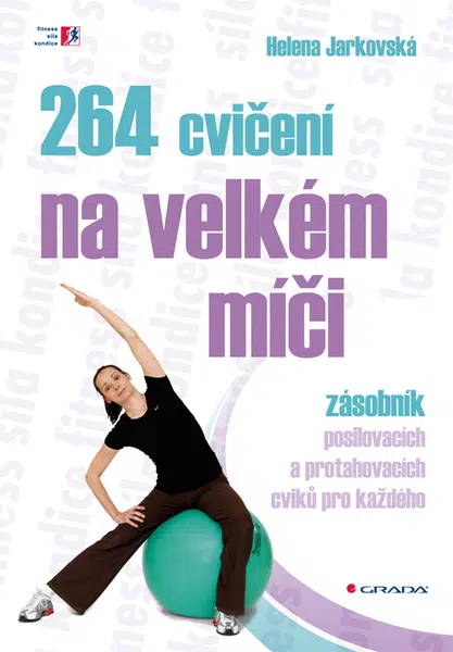 E-kniha: 264 cvičení na velkém míči od Jarkovská Helena