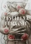 Zaslíbená temnotě - Lyndall Clipstone