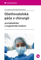 E-kniha: Ošetřovatelská péče v chirurgii od Janíková Eva