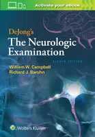 DeJong's The Neurologic Examination - Richard J., M.D. Barohn, William W. Campbell