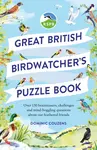 RSPB Great British Birdwatcher's Puzzle Book - Dominic Couzens, Dr Gareth Moore, RSPB