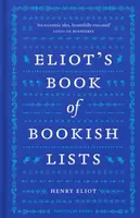 Eliot's Book of Bookish Lists - Eliot Henry