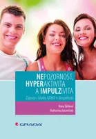 E-kniha: Nepozornost, hyperaktivita a impulzivita od Žáčková Hana