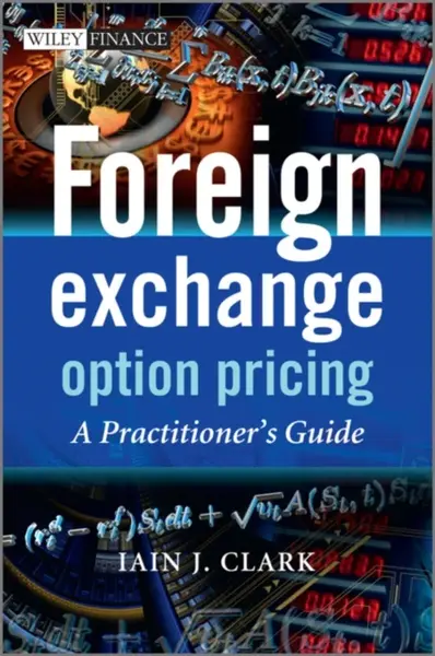 Foreign Exchange Option Pricing - Iain J. Clark