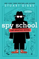 Spy School the Graphic Novel - Stuart Gibbs