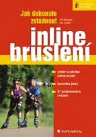 E-kniha: Jak dokonale zvládnout inline bruslení od Reichert Jiří