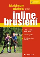 E-kniha: Jak dokonale zvládnout inline bruslení od Reichert Jiří