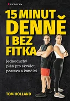 E-kniha: 15 minut denně i bez fitka od Holland Tom