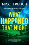 What Happened that Night - Nicci French