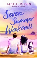 Seven Summer Weekends - Jane L. Rosenová