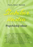 Šlabikár šťastia Psychický obor (5. diel)