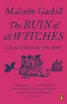 The Ruin of All Witches