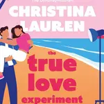 The True Love Experiment