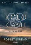 Kolo času Stín se šíří (4)