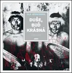 Duše, buď krásná
