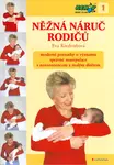 Něžná náruč rodičů