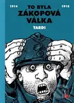 To byla zákopová válka - Jacques Tardi - kniha z kategorie Komiksy